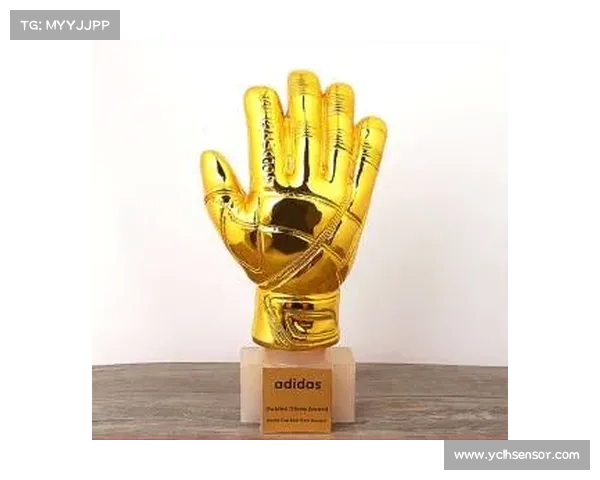 金手套奖历届最佳守门员回顾与未来展望 金手套奖历届最佳守门员回顾与未来展望